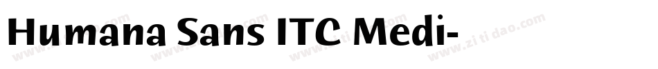 Humana Sans ITC Medi字体转换